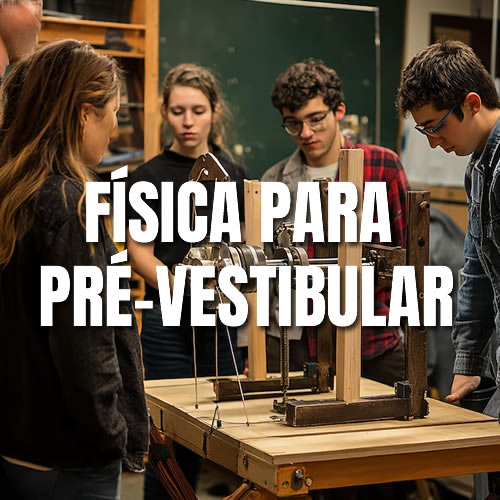 F&iacute;sica Para Pr&eacute;-Vestibular